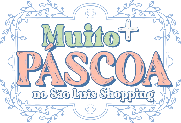 Logo Muito + Páscoa no São Luís Shopping